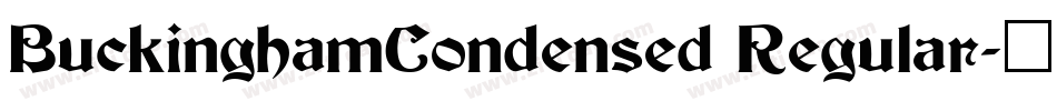 BuckinghamCondensed Regular字体转换